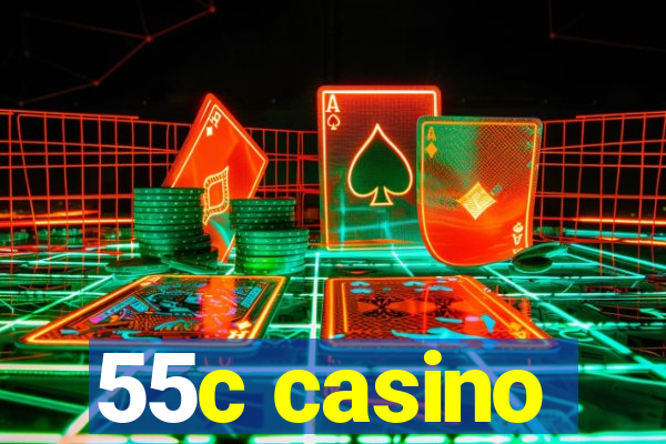 55c casino